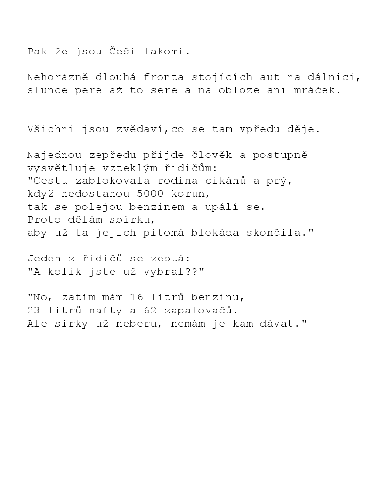 Pak že Češi jsou lakomí. e